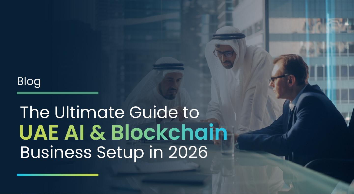 UAE AI and Blockchain Business Setup in 2026