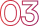 03